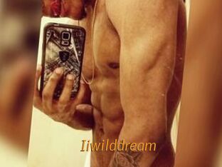 Iiwilddream