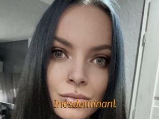 Inesdominant