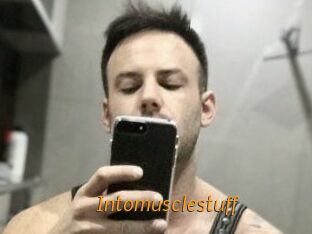 Intomusclestuff