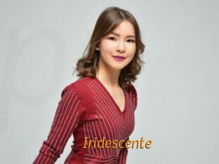 Iridescente