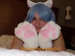 Italianhoneysadist