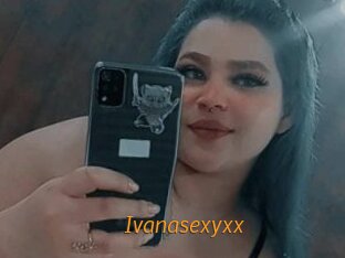 Ivanasexyxx