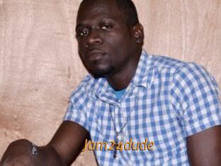 Jam24dude