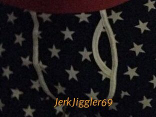 JerkJiggler69