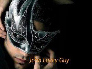 John_Lucky_Guy