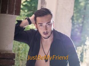 JustBeMyFriend