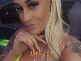 Jjtha1nonly