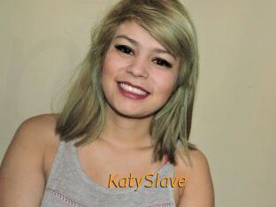 KatySlave