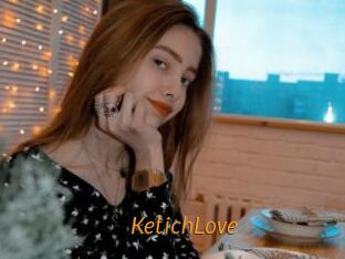 KetichLove