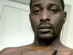 Knightstik