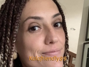 Kalafriendly89
