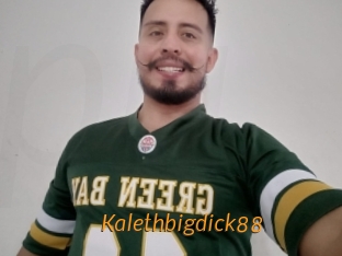 Kalethbigdick88