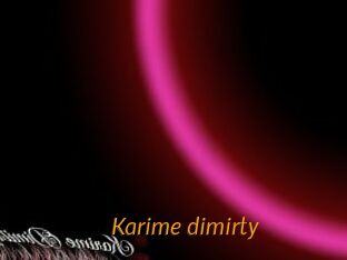 Karime_dimirty