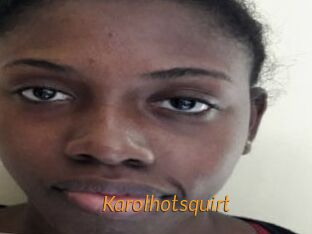 Karolhotsquirt