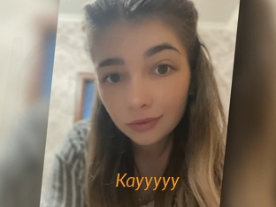 Kayyyyy