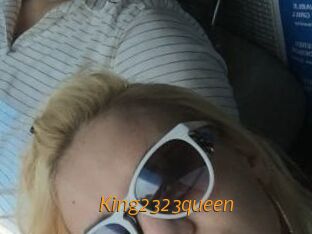 King2323queen