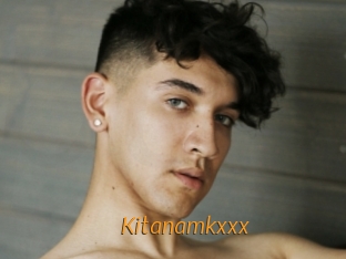 Kitanamkxxx