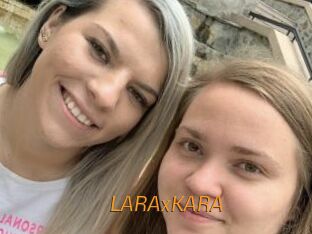 LARAxKARA