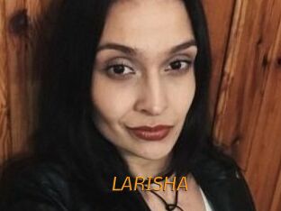 LARISHA