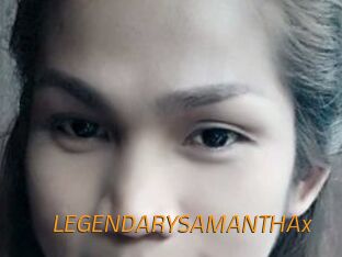LEGENDARYSAMANTHAx