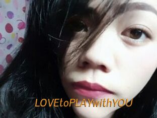 LOVEtoPLAYwithYOU