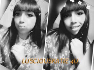LUSCIOUSKATIE_4U