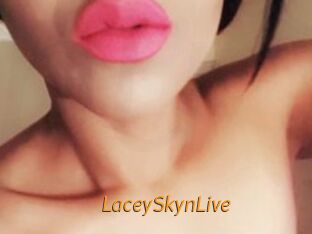 LaceySkynLive