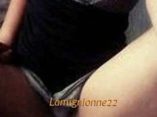 Lamignionne22