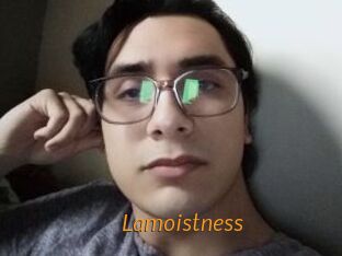 Lamoistness
