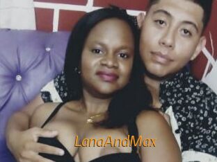 LanaAndMax