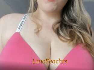 LanaPeaches