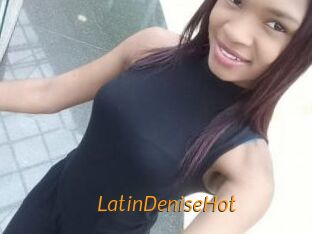 LatinDeniseHot