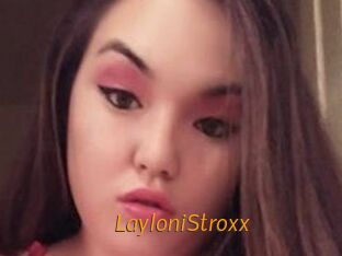 LayloniStroxx