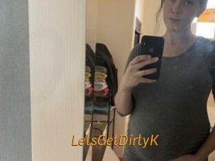LetsGetDirtyK