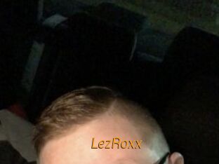 LezRoxx