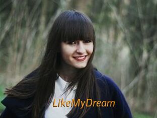 LikeMyDream