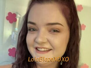 LolaBlazeXOXO