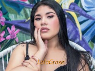 LolaGrase