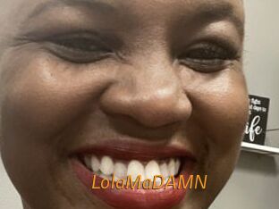 LolaMaDAMN