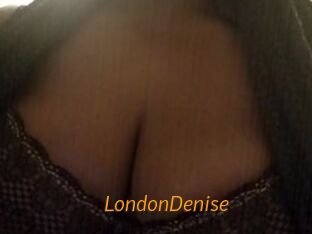 LondonDenise
