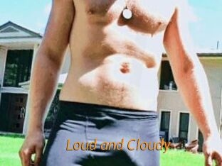 Loud_and_Cloudy