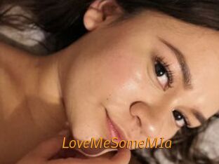 LoveMeSomeMIa