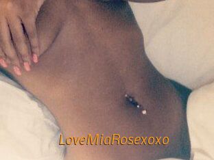 LoveMiaRosexoxo