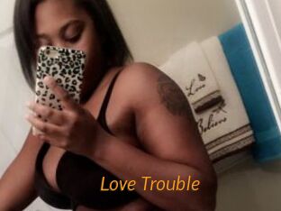 Love_Trouble