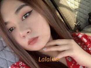 Lalalike