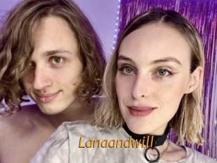 Lanaandwill