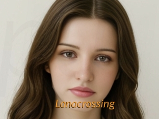 Lanacrossing