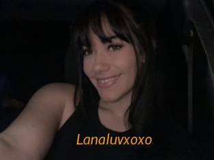 Lanaluvxoxo