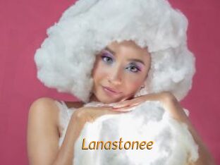 Lanastonee