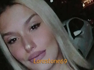 Larastone69